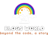 Blogs World — beyond the code, a story